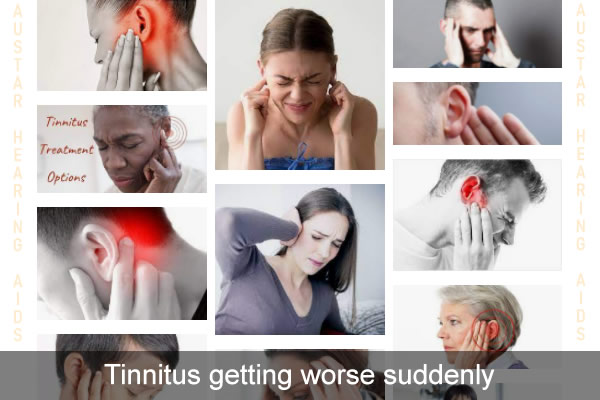 tinnitus getting worse suddenly