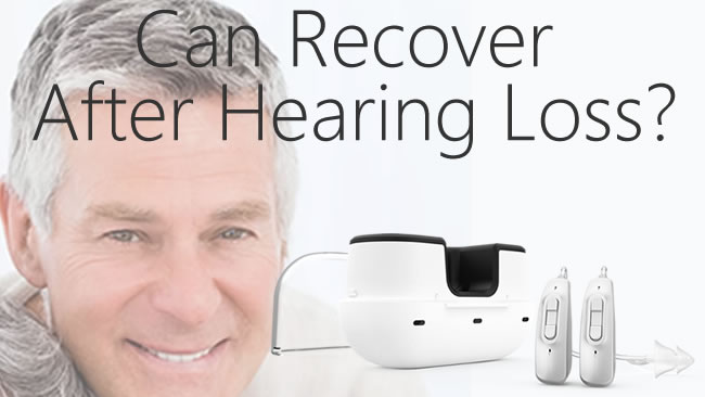 Can i recover after hearing loss?