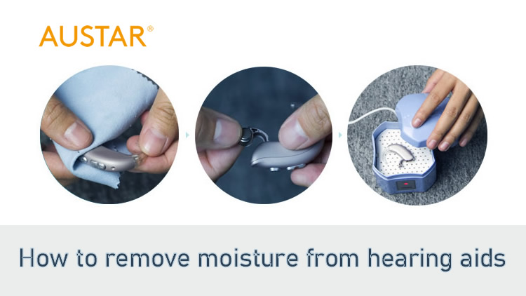 How to remove moisture from hearing aids?