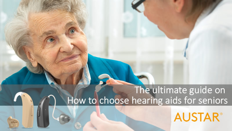 the-ultimate-guide-on-how-to-choose-hearing-aids-for-seniors